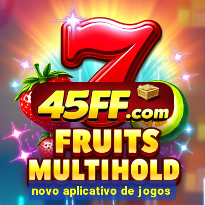 novo aplicativo de jogos